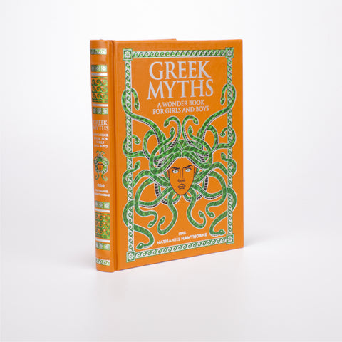 Greek Myths: A Wonder Book for Girls and Boys