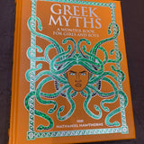 Greek Myths: A Wonder Book for Girls and Boys